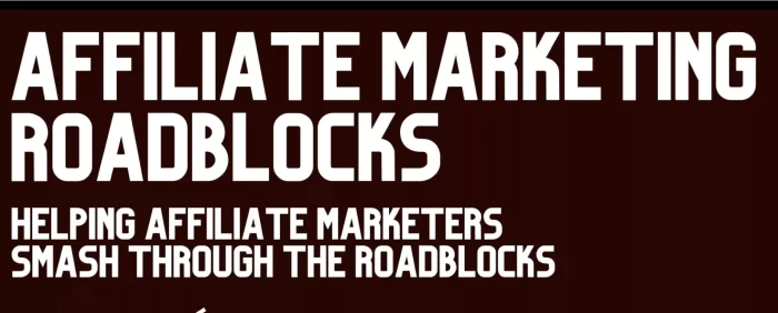 Is Affiliate Marketing Road Blocks Legit
