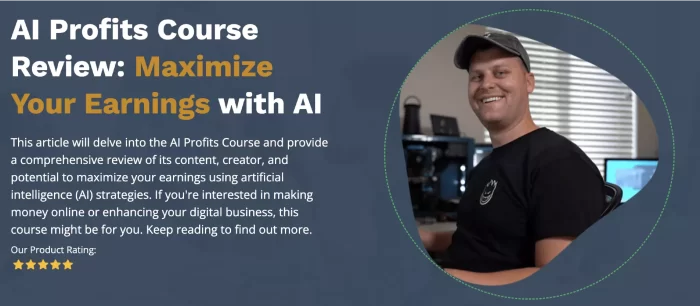 AI Profits Course Review