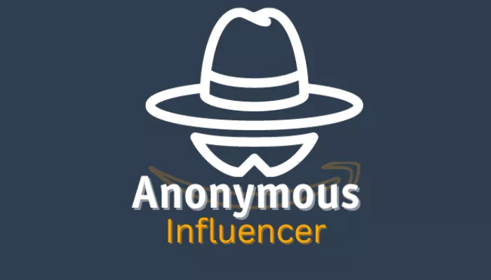 Anonymous Influencer Review